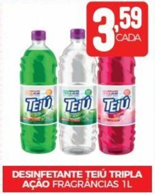 Fort Atacadista DESINFETANTE TEIÚ TRIPLA AÇÃO FRAGRÂNCIAS IL oferta