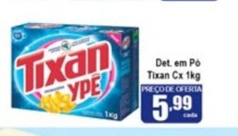 Higa's Supermercado Det. em po Tixan Cx 1kg oferta