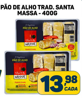 Dom Atacadista PÃO DE ALHO TRAD. SANTA MASSA-400G oferta