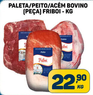 Dom Atacadista PALETA/PEITO/ACÉM BOVINO (PEÇA) FRIBOI - KG oferta