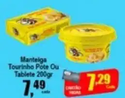 Manteiga Tourinho pote ou Tablete 200g