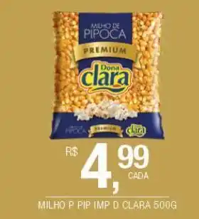 DB Supermercados Milho p/pip dona clara 500g oferta