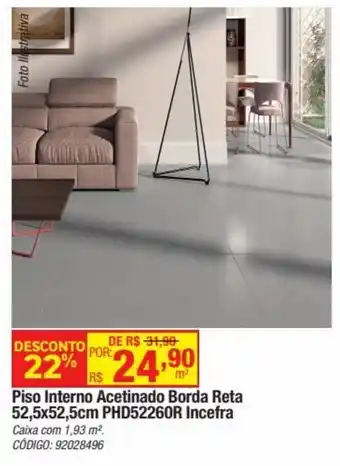 Leroy Merlin Piso Interno Acetinado Borda Reta 52,5x52,5cm PHD52260R Incefra Caixa com 1,93 m². oferta