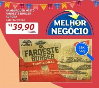 Assaí Atacadista HAMBURGUER MISTO FAROESTE BURGER AURORA CAIXETA 36X56G oferta