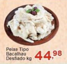 Rossi Supermercado Peixe Tipo Bacalhau Desfiado kg oferta