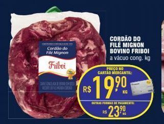 Mercantil Rodrigues Cordão do filé mignon bovino friboi a vácuo cong. kg oferta