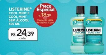 Drogal Listerine cool mint e cool mint sem álcool 500ml oferta