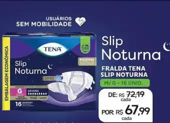 Drogal Fralda tena slip noturna 16 unid oferta