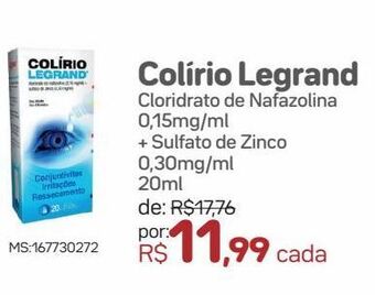 Colírio legrand cloridrato de nafazolina 0,15mg/ml + sulfato de zinco 0,30mg/ml 20ml