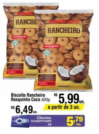 Fort Atacadista Biscoito RANCHEIRO Rosquinha Coco 600g oferta