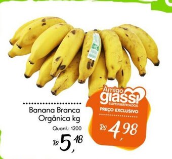 Giassi Supermercados Banana Branca Orgânica kg oferta