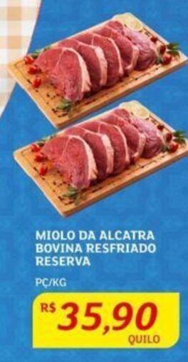 Assaí Atacadista MIOLO DA ALCATRA BOVINA RESFRIADO RESERVA PC/KG oferta