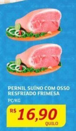Assaí Atacadista PERNIL SUINO COM OSSO RESFRIADO FRIMESA PC/KG oferta