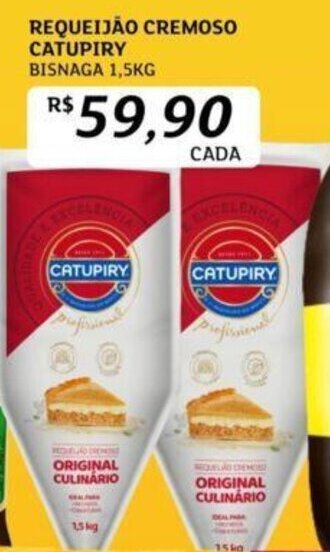 Assaí Atacadista REQUEIJÃO CREMOSO CATUPIRY BISNAGA 1,5KG oferta