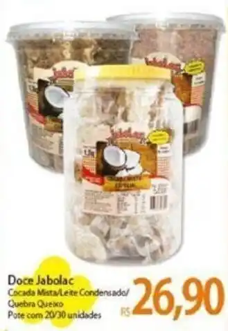 Atacadão Doce Jabolac Cocada Mista/Leite Condensado/ Quebra Queixo Pote com 20/30 unidades oferta