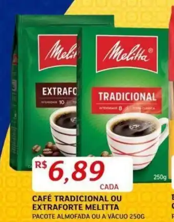 Café Tradicional ou Extraforte Melitta 250g
