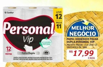 Assaí Atacadista PAPEL HIGIÊNICO FOLHA DUPLA PERSONAL VIP PACOTE PAGUE 11 E LÈVE 12 UNIDADES DE 30M oferta