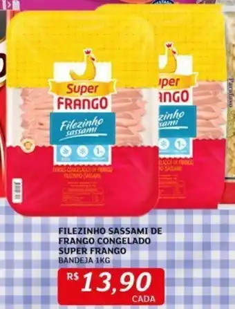 Assaí Atacadista FILEZINHO SASSAMI DE FRANGO CONGELADO SUPER FRANGO BANDEJA 1KG oferta