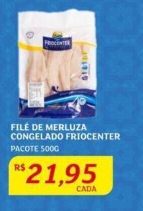 Assaí Atacadista FILÉ DE MERLUZA CONGELADO FRIOCENTER PACOTE 500G oferta