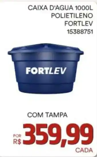 Conibase CAIXA D'AGUA 1000L POLIETILENO FORTLEV oferta