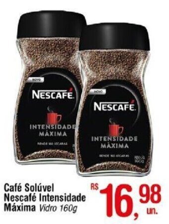 Fort Atacadista Café Solúvel Nescafé Intensidade Máxima Vidro 160g oferta