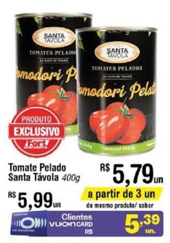Fort Atacadista Tomate Pelado SANTA TAVOLA 400g oferta