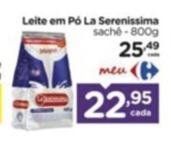 Carrefour Leite em Pó La Serenissima saché-800g oferta