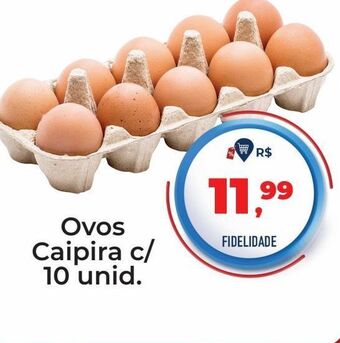 Tonin Superatacado Ovos caipira c/ 10 unid. oferta