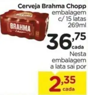 Carrefour Cerveja Brahma Chopp embalagem c/15 latas 269ml oferta