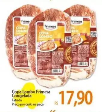 Atacadão Copa Lombo Frimesa Congelada Fatiada oferta