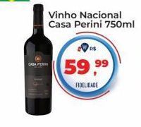 Tonin Superatacado Vinho nacional casa perini 750ml oferta
