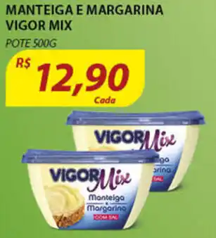 Assaí Atacadista Manteiga e Margarina Vigor Mix 500g oferta