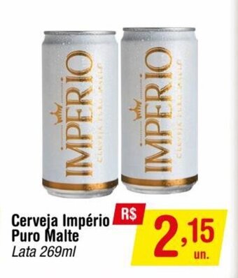 Fort Atacadista Cerveja Império Puro Malte Lata 269ml oferta