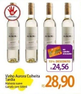 Atacadão Vinho Aurora Colheita Tardia Malvasia suave Garrafa com 500ml oferta