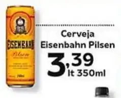 Supermercados Tauste Cerveja Eisenbahn Pilsen lt 350ml oferta