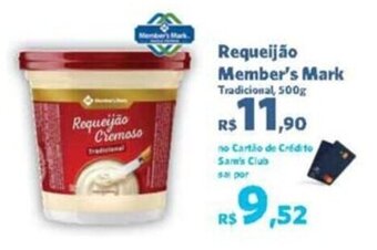 Sam's Club Requeijão Member's Mark Tradicional, 500g oferta