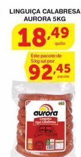 Roldão Linguiça calabresa aurora 5kg oferta