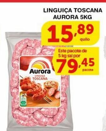 Roldão Linguiça toscana aurora 5kg oferta