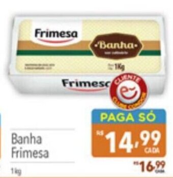 Supermercados Condor Banha Frimesa 1kg oferta