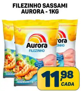 Dom Atacadista FILEZINHO SASSAMI AURORA-1KG oferta