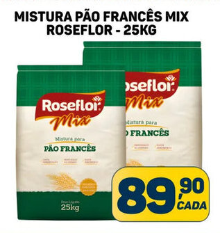 Dom Atacadista MISTURA PÃO FRANCÊS MIX ROSEFLOR - 25KG oferta