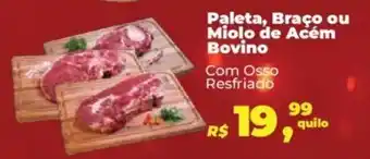 Paleta, Braço ou Miolo de Acém Bovino