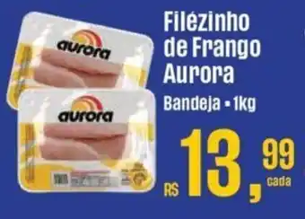 Supermercados Mateus Filézinho de Frango Aurora Bandeja - 1kg oferta