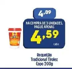 Arena Atacado Requeijao Tradicional Tirolez Copo 200g oferta
