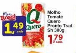 Rossi Supermercado Molho Tomate Quero Pronto Trad. sh 300g oferta