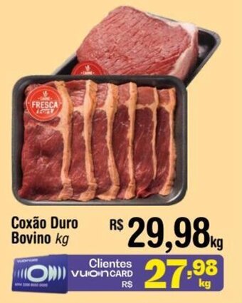 Fort Atacadista Coxão Duro Bovino kg oferta