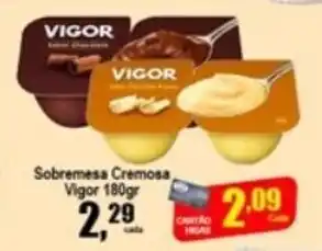 Higa's Supermercado Sobremessa Cremoso Vigor 180g oferta