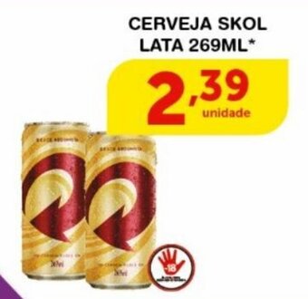 Roldão CERVEJA SKOL LATA 269ML* oferta