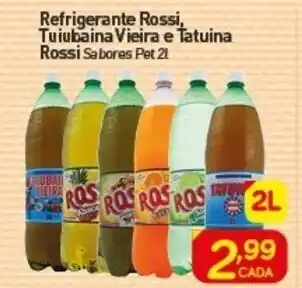 Rede Bom Lugar Refrigerante Rossi Tuiubaina Vieira e Tatuna Rossi 2L oferta