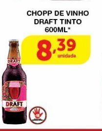 Roldão Chopp de vinho draft tinto 600ml* oferta
